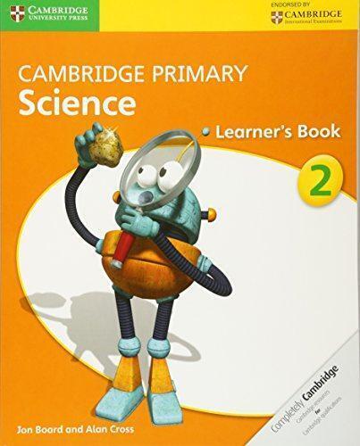 Cambridge Primary Science Stage 2 Learner's Book (Cambridge International Examin
