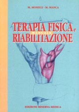 Manuale di terapia fisica e riabilitazione