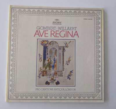 Gombert  Willaert - Ave Regina   Pro Cantione Antiqua   Archiv   1977  LP Vinyl