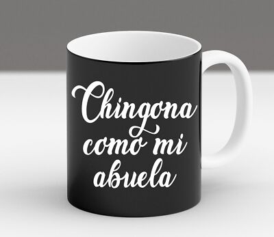 Chingona Como Mi Abuela Mexican Grandma Mexico Women Latina Gift Coffee Mug