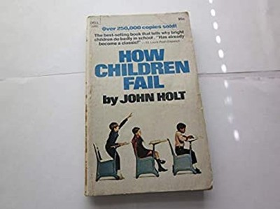 How Children Fail John Holt