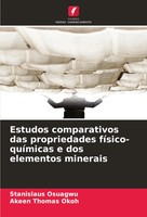 Estudos Comparativos Das Propriedades FíSico-QuíMicas E Dos Elementos Minerais