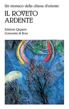 Il roveto ardente - Comunità di Bose (Qiqajon) [2014]