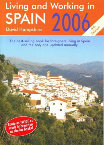Living and Working in Spain 2006: A Survival Handbook (Living & Working in Spa,