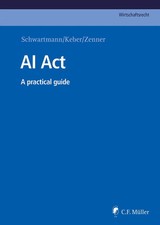 AI Act | A practical guide | Rolf Schwartmann...