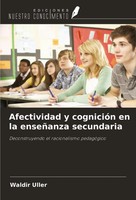 Afectividad Y CognicióN En La EnseñAnza Secundaria Waldir Uller Taschenbuch 2024