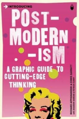 Introducing Postmodernism: A Graphic Guide - Paperback - GOOD