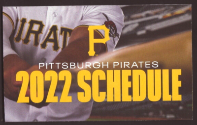 #ad #ad 2022 Pittsburgh Pirates Baseball Schedule Foldout PNC Bank $4.35