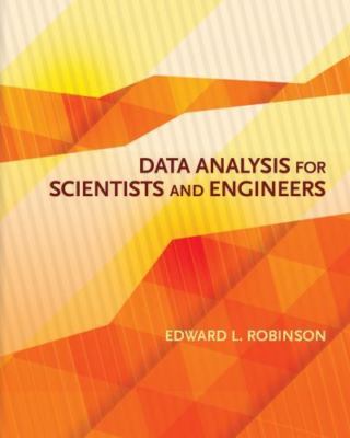 Data Analysis for Scientists and Engineers by Edward L. Robinson (hardcover)