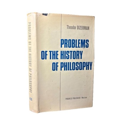 Problems of the history of Philosophy by Theodor Oizerman 1973 1st HC/DJ