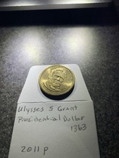 2011 P Ulysses S. Grant Presidential Dollar Uncirculated Coin! (#1363)