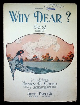 Sheet Music : WHY DEAR by Henry R Cohen  1921