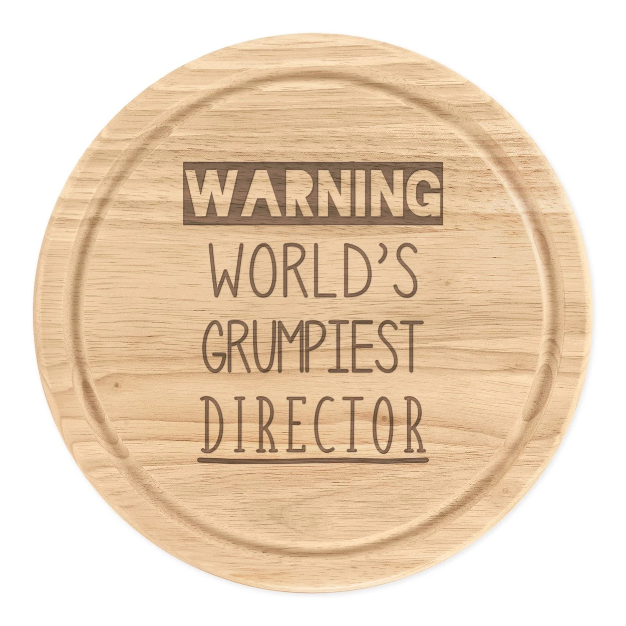 Warning World's Grumpiest Director Round Chopping Cheese Board Awesome Boss