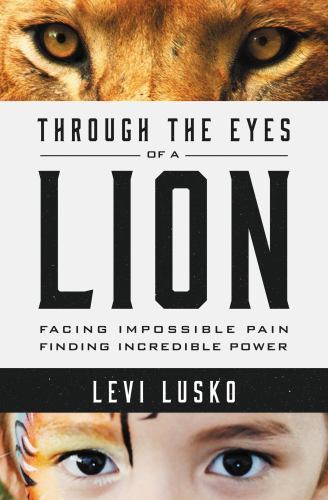 Through the Eyes of a Lion: Facing Impossi- 9780718032142, Levi Lusko, paperback