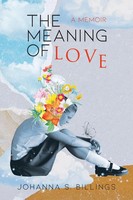 Johanna S Billings | The Meaning Of Love | Taschenbuch | Englisch (2025)