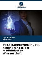 Iqra Fathima (U. A.) | Pharmakogenomie - Ein Neuer Trend In Der Medizinischen...