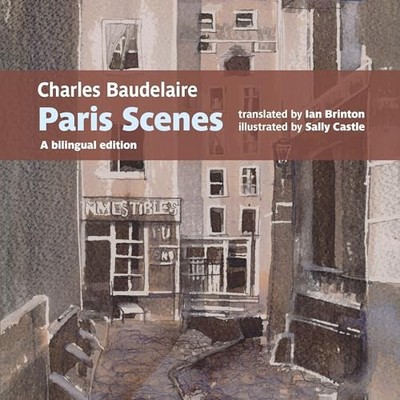 Charles Baudelaire Paris Scenes: A biling... by Ian Brinton Paperback / softback