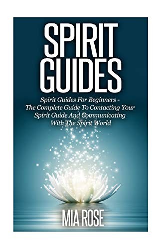 Spirit Guides: Spirit Guides For Beginners:... by Rose, Mia Paperback / softbackFREE US DELIVERY | ISBN: 1502502186 | Quality Books