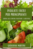 Giovanna Martini | Insalate Facili Per Principianti | Taschenbuch | Italienisch