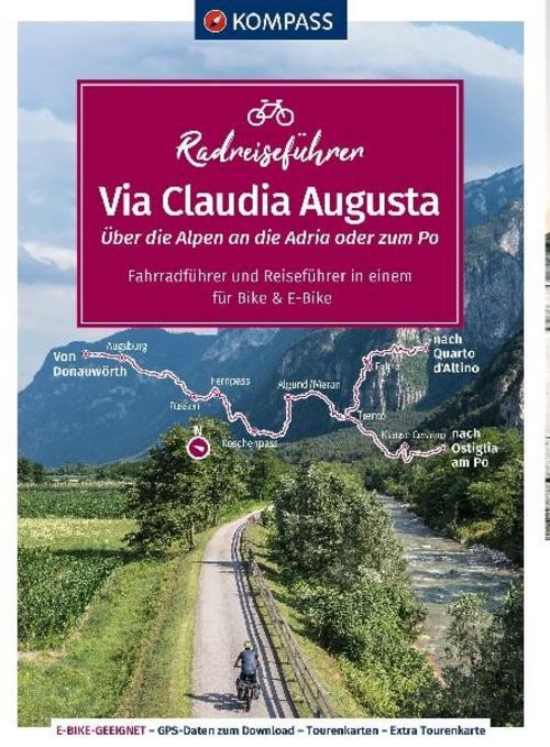 KOMPASS Radreiseführer Via Claudia Augusta Christoph Mag. Tschaikner
