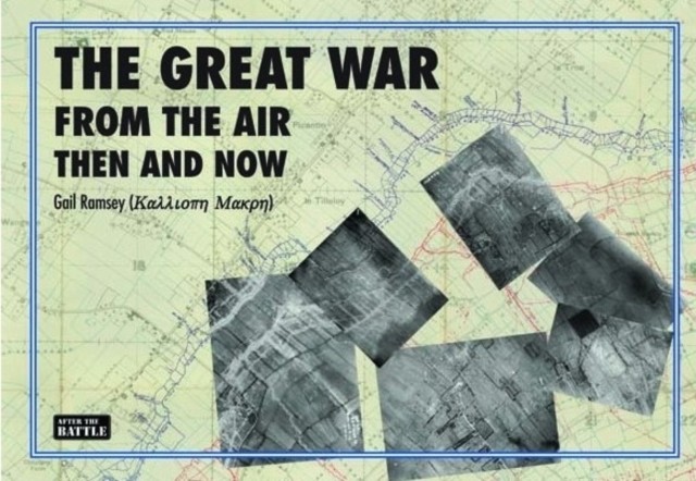 The Great War from the Air Then and Now by Gail Ramsey (Hardcover, 2013) - Image 4