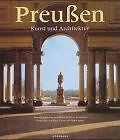 Preußen. Kunst und Architektur von Streidt, Gert, Feiera... | Buch | Zustand gut - Bild 1 von 1