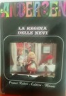 ANDERSEN LA REGINA DELLE NEVI RARA EDIZIONE STAMPATA IN GIAPPONE - 1967 RAITERI