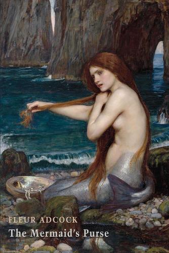 Fleur Adcock The Mermaid's Purse (taschenbuch) (us Import)