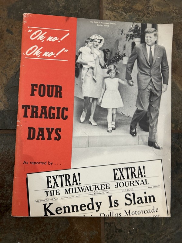 John F Kennedy Four Tragic Days Milwaukee Journal 1963 JFK  Magazine History