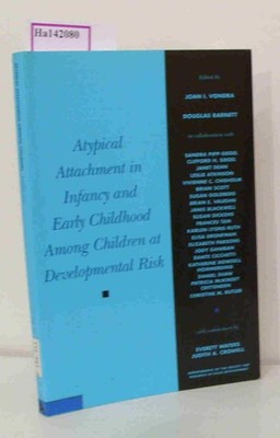 Atypical Attachment in Infancy and Early Childhood among Children at Development