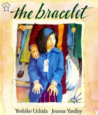 The Bracelet by Yoshiko Uchida (English) Paperback Book
