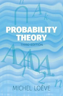 Probability Theory: Third Edition [Dover Books on Mathematics]