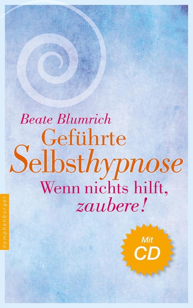 Thumbnail - Geführte Selbsthypnose Mit Cd | Beate Blumrich | 2018 | Deutsch