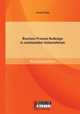Business Process Redesign in wachsenden Unternehmen | Buch | 9783958201118