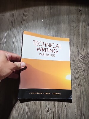 Technical Writing WRIT8100 Cunningham/Smith/Pearsall SOFTCOVER 2007