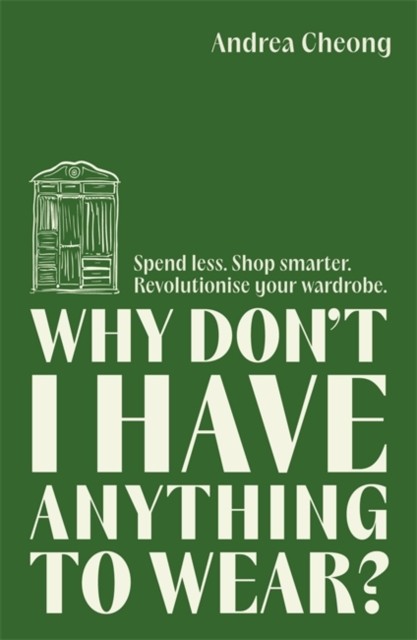 Why Don't I Have Anything To Wear?