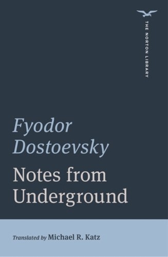 Notes from Underground – Norton Library by Fyodor Dostoevsky (Paperback Book) - Image 4