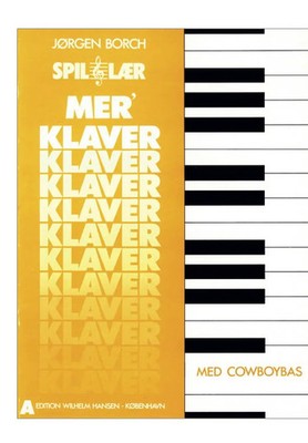 Jorgen Borch, Spil og Lær Mer Klaver - Med Cowboybas Klavier Buch | Jorgen Borch