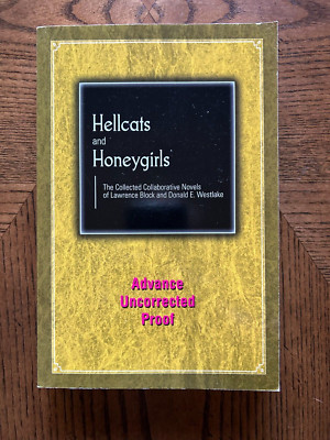 HELLCATS & HONEYGIRLS: L. Block & D. Westlake ARC Proof Subterranean Press, 2010