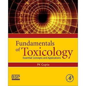 Fundamentals Of Toxicology Essential Concepts And Appl Paperback New Pk Gupta 9780128054260 Ebay