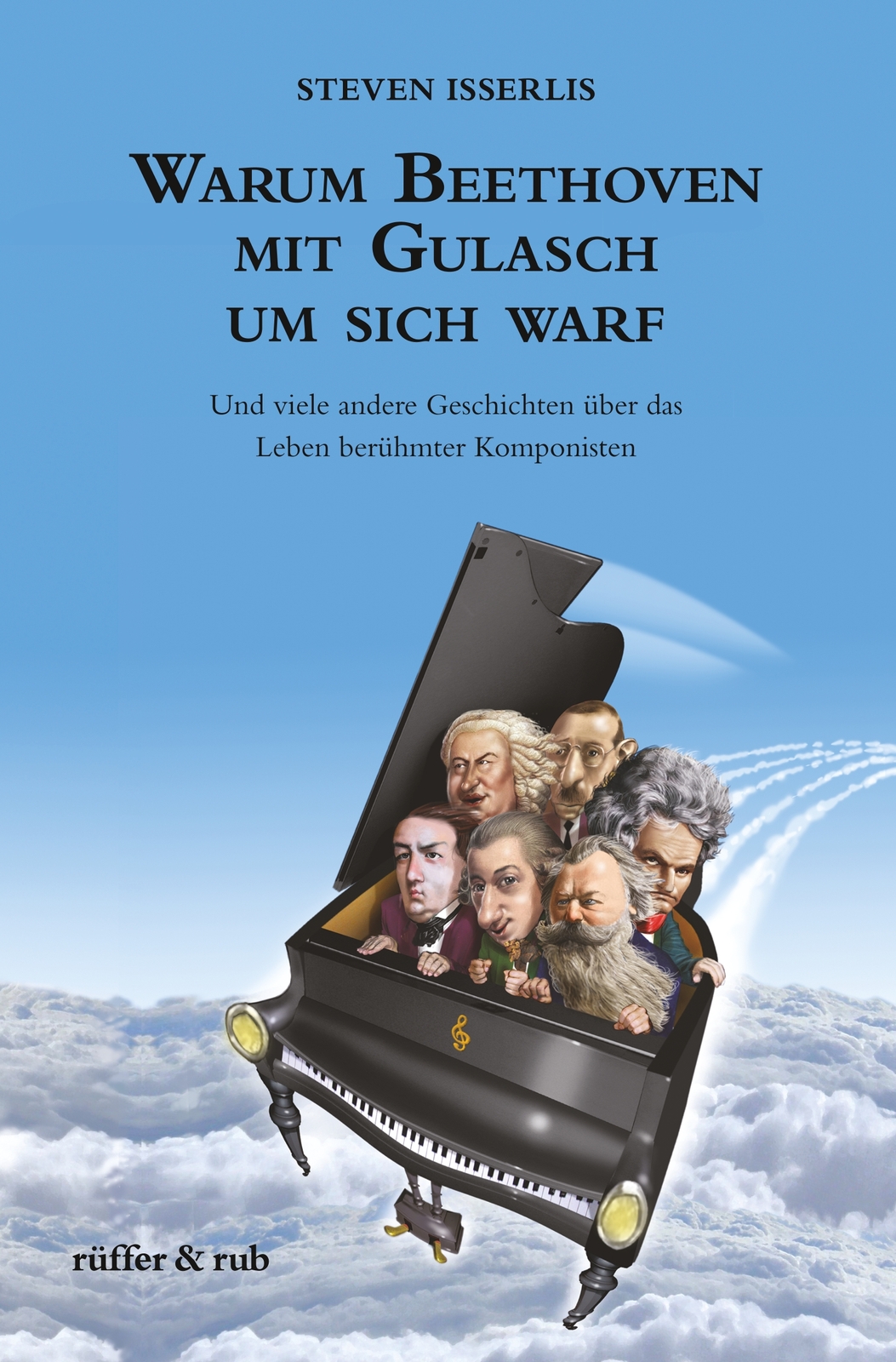 Thumbnail - Warum Beethoven Mit Gulasch Um Sich Warf (buch)