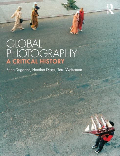 Global Photography by Erina Duganne PAPERBACK 9781474240673