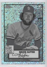 2021 Topps Chrome Platinum Anniversary Bruce Sutter #673 HOF 04o2