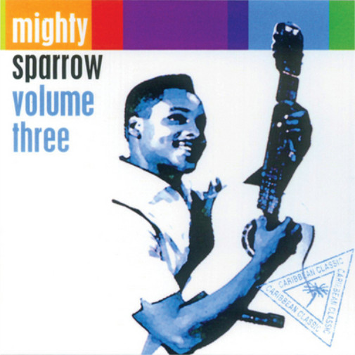 Могучий воробей Mighty Sparrow - Альбом тома 3 (CD)