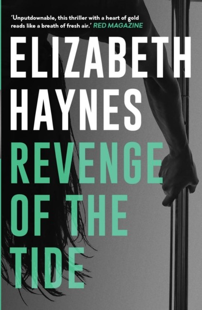 Revenge of the Tide by Elizabeth Haynes (Paperback Book)