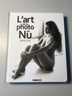 Art de la photo de NU - Olivier Louis - Edtions ESI