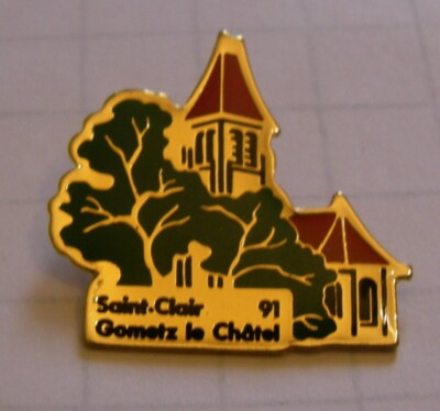 pins KIRCHE SAINT CLAR 91 GOMETZ LE CHATEL