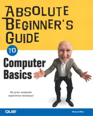 Absolute Beginners Guide to C - Paperback - VERY GOOD