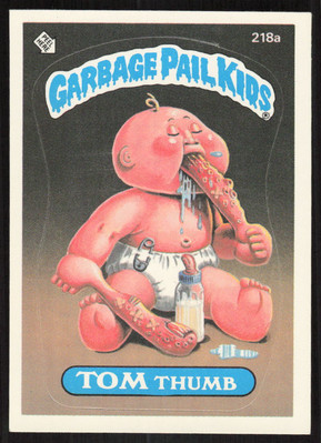 Garbage Pail Kids Series 6 1986 #218a Tom Thumb