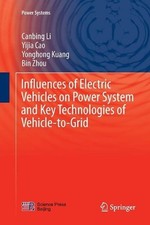 Influences of Electric Vehicles on Power System and Key Technologies of Vehicle-